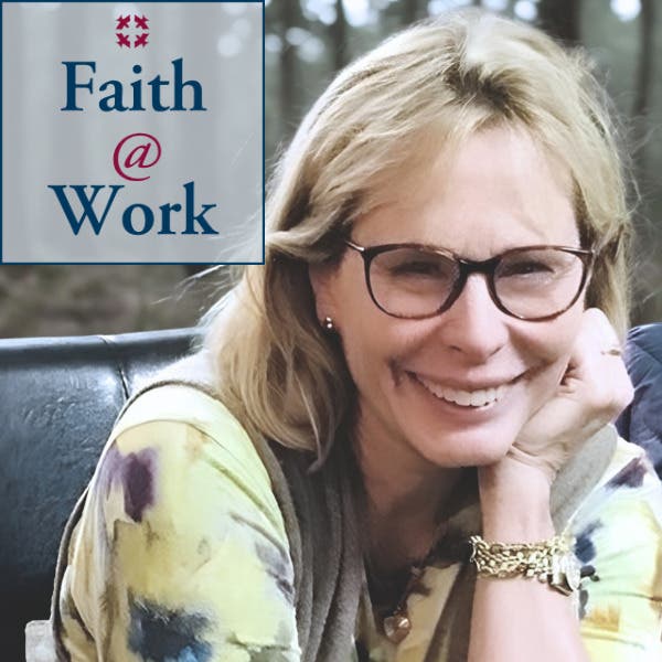 Faith@Work with Jill Woolworth