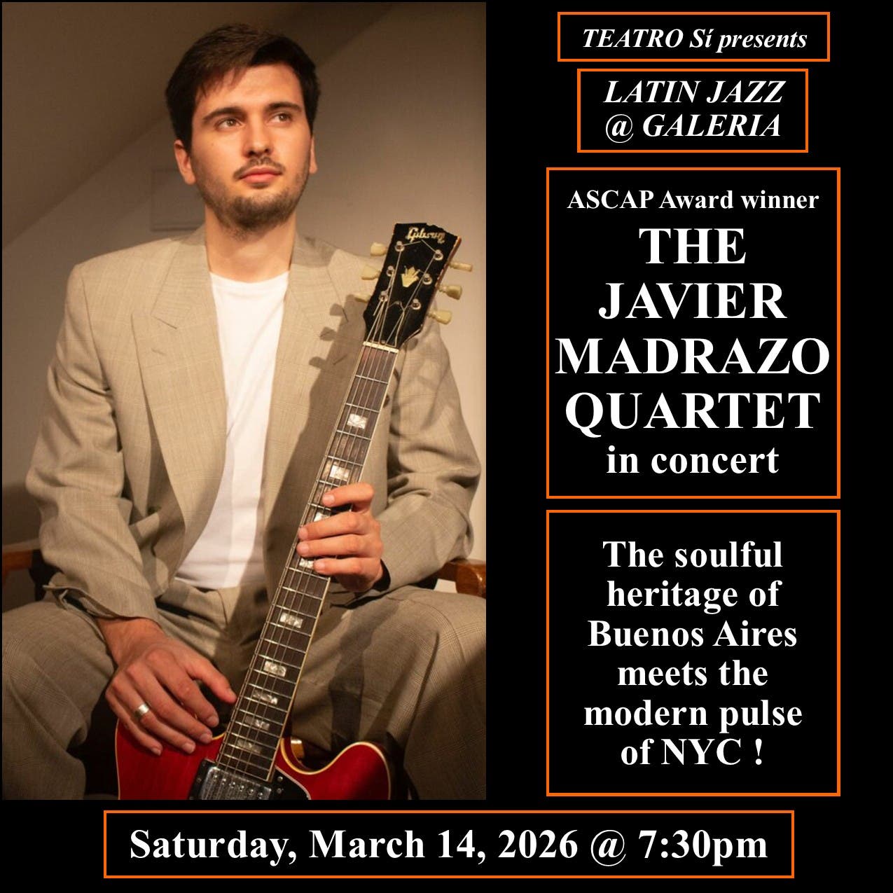 THIS SATURDAY: The soul & pulse of Buenos Aires & NYC meld with The Javier Madrazo Quartet!