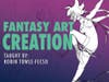 Fantasy Art Creation