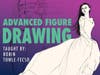 Advanced Figure Drawing