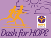 Dash for HOPE - Registration Flyer
