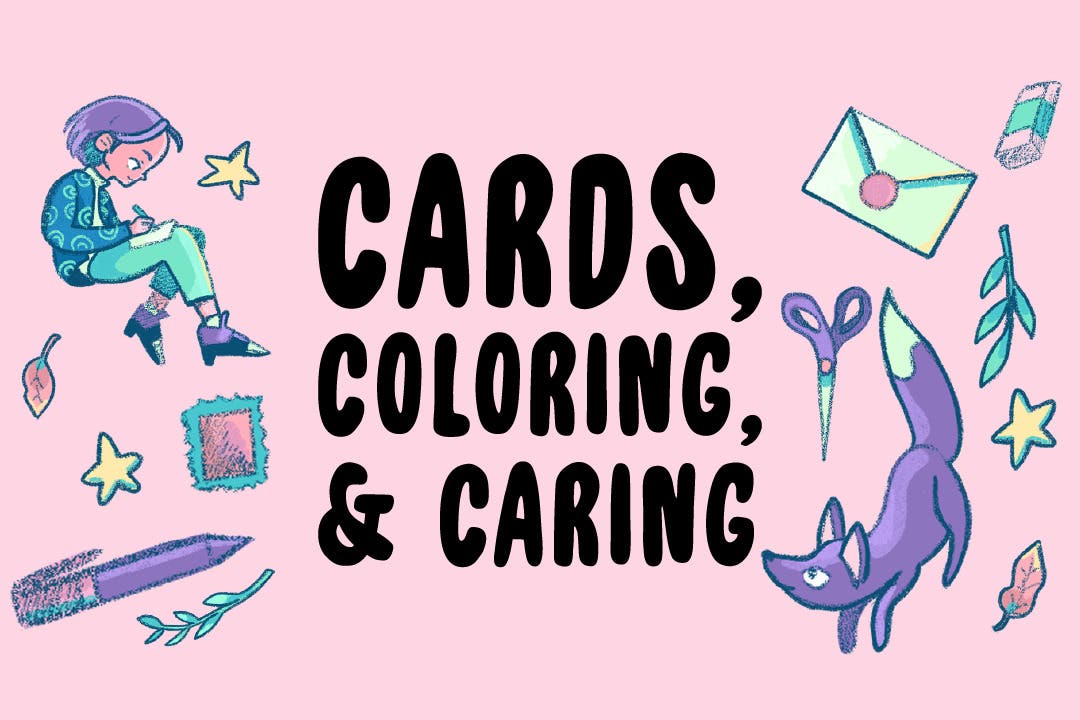 Cards, Coloring, and Caring