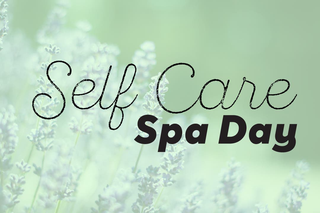 Self Care Spa Day
