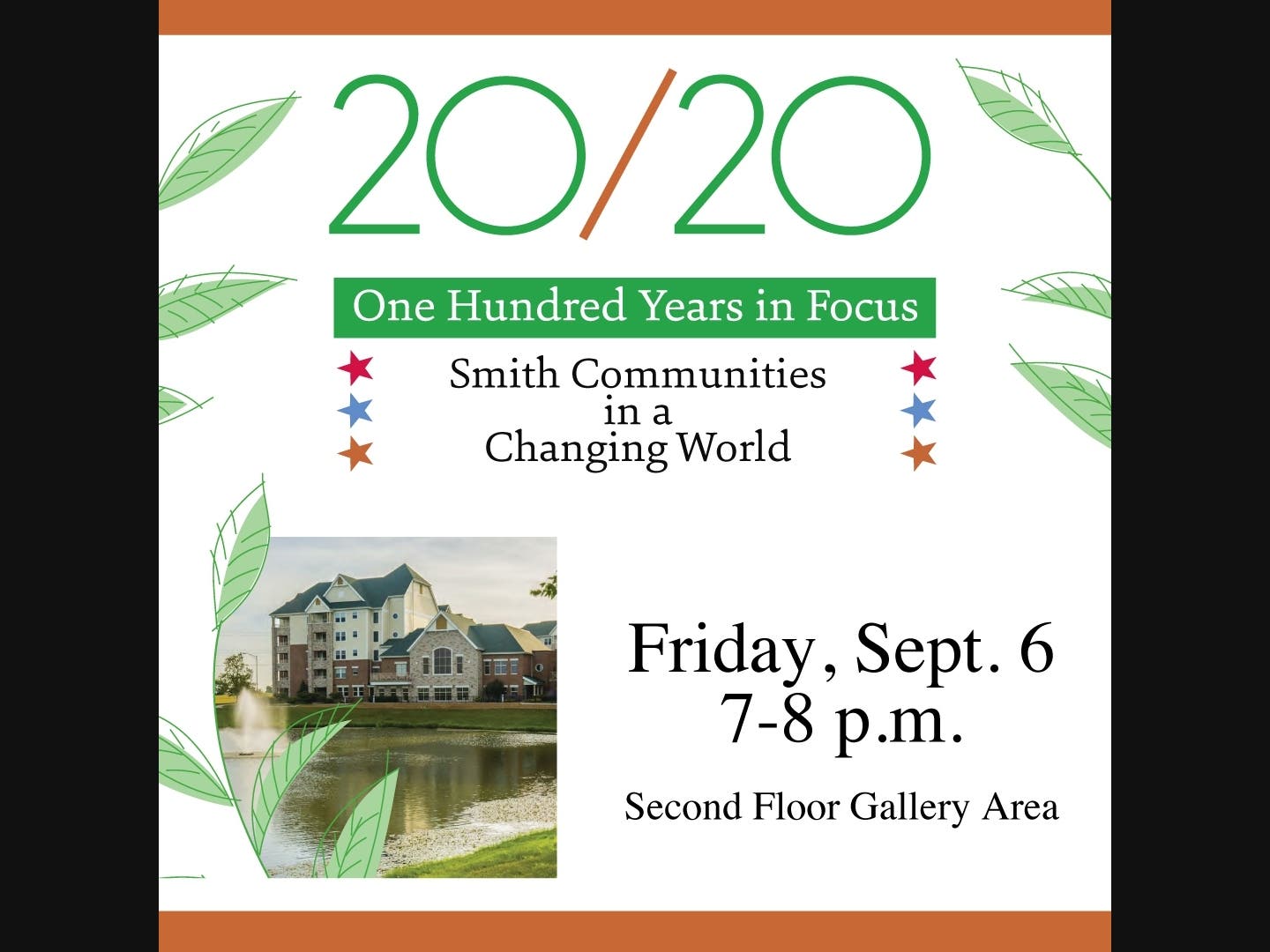 20/20: One Hundred Years in Focus--Smith Communities in a Changing World  Reception