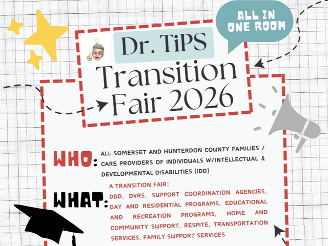 Transition Fair TiPS Transition Fair Aids Somerset, Hunterdon Families With IDD ...