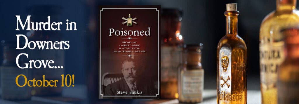 Poisoned!...Murder in Downers Grove