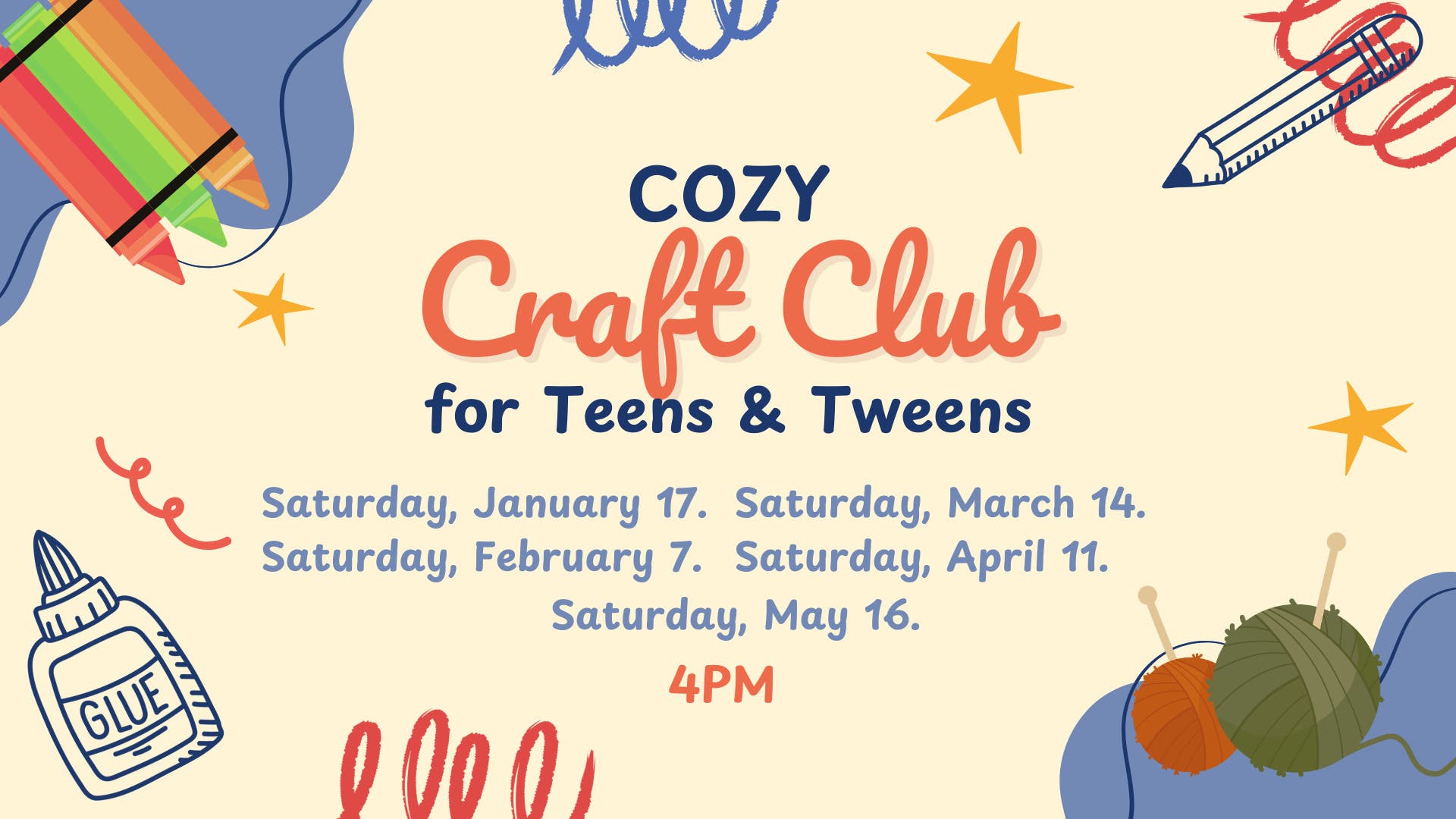 Cozy Craft Club for Teens & Tweens