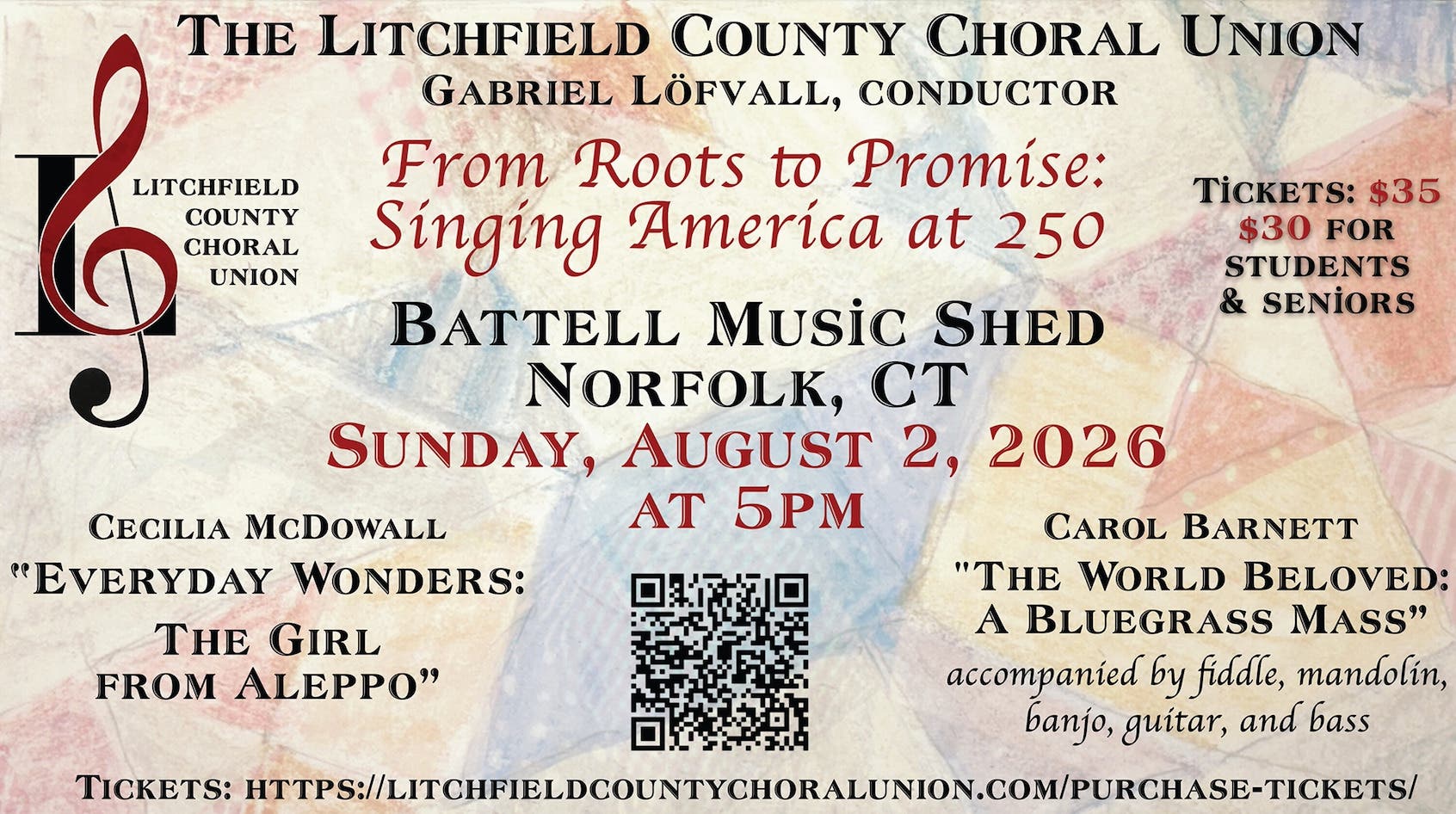 The Litchfield County Choral Union - SINGING AMERICA 250 FROM ROOTS TO PROMISE