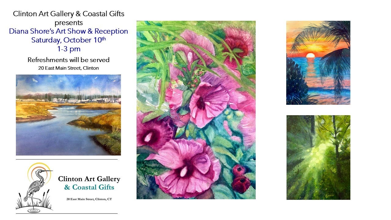 Diana Shore’s Art Show & Reception @ Clinton Art Gallery