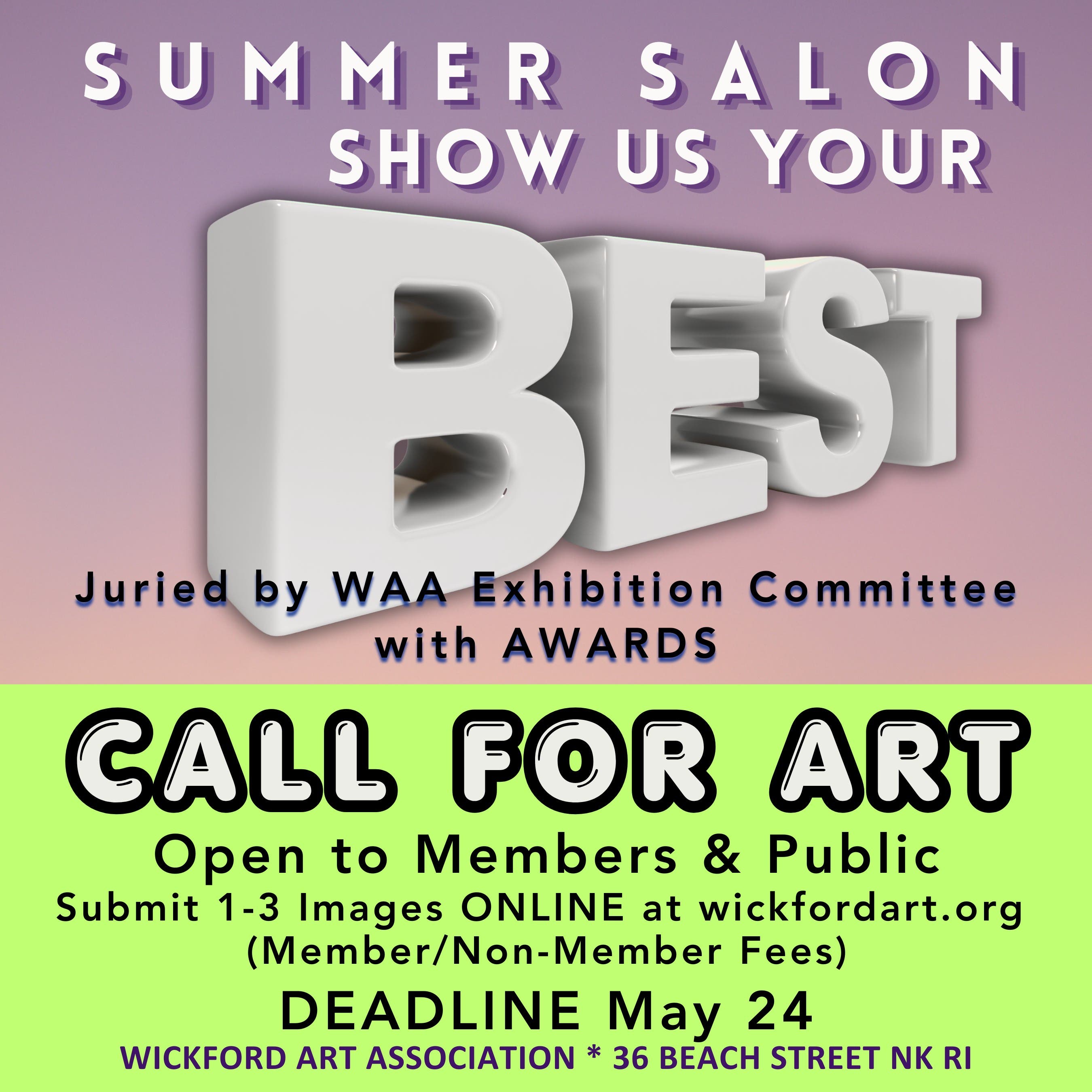 Summer Salon, Show Us Your Best