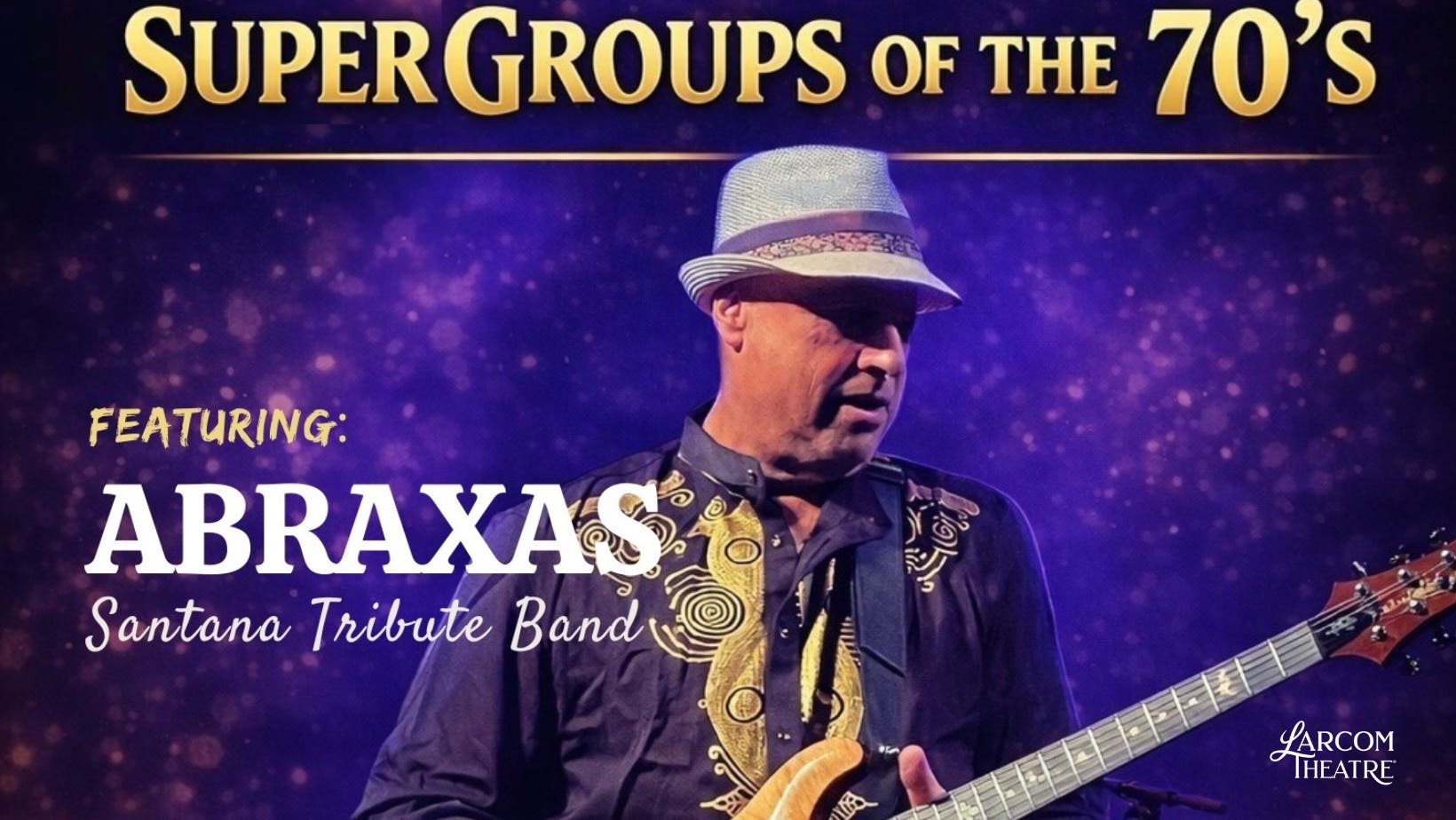Santana Tribute Abraxas Presents Supergroups of the ’70s
