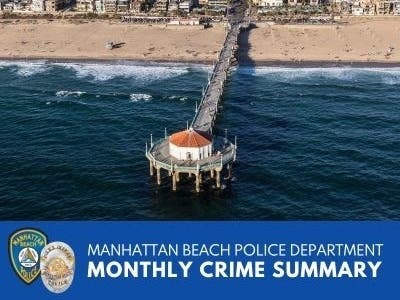 There were 4,400 calls for service and 67 arrests made in Manhattan Beach in March, according to the MBPD.