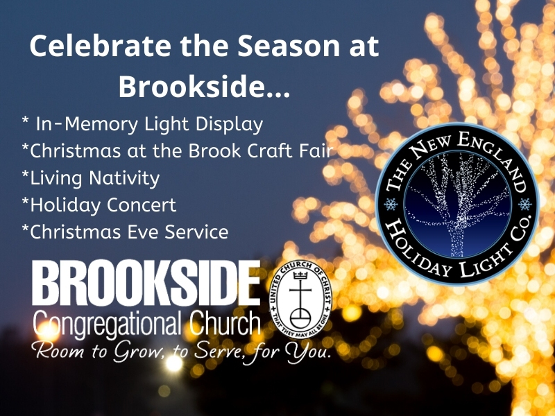 Brookside Congregational Church is partnering with The New England Holiday Light Company to light up the church this year with a special outdoor light display in memory of loved ones that will shine throughout the holiday season.  