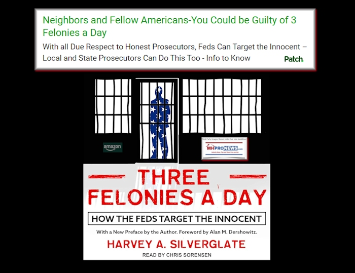 Credits: screen capture of audio book "Three Felonies a Day" via Amazon. Text and collage credit MHProNews' L. A. "Tony" Kovach for the Patch. 