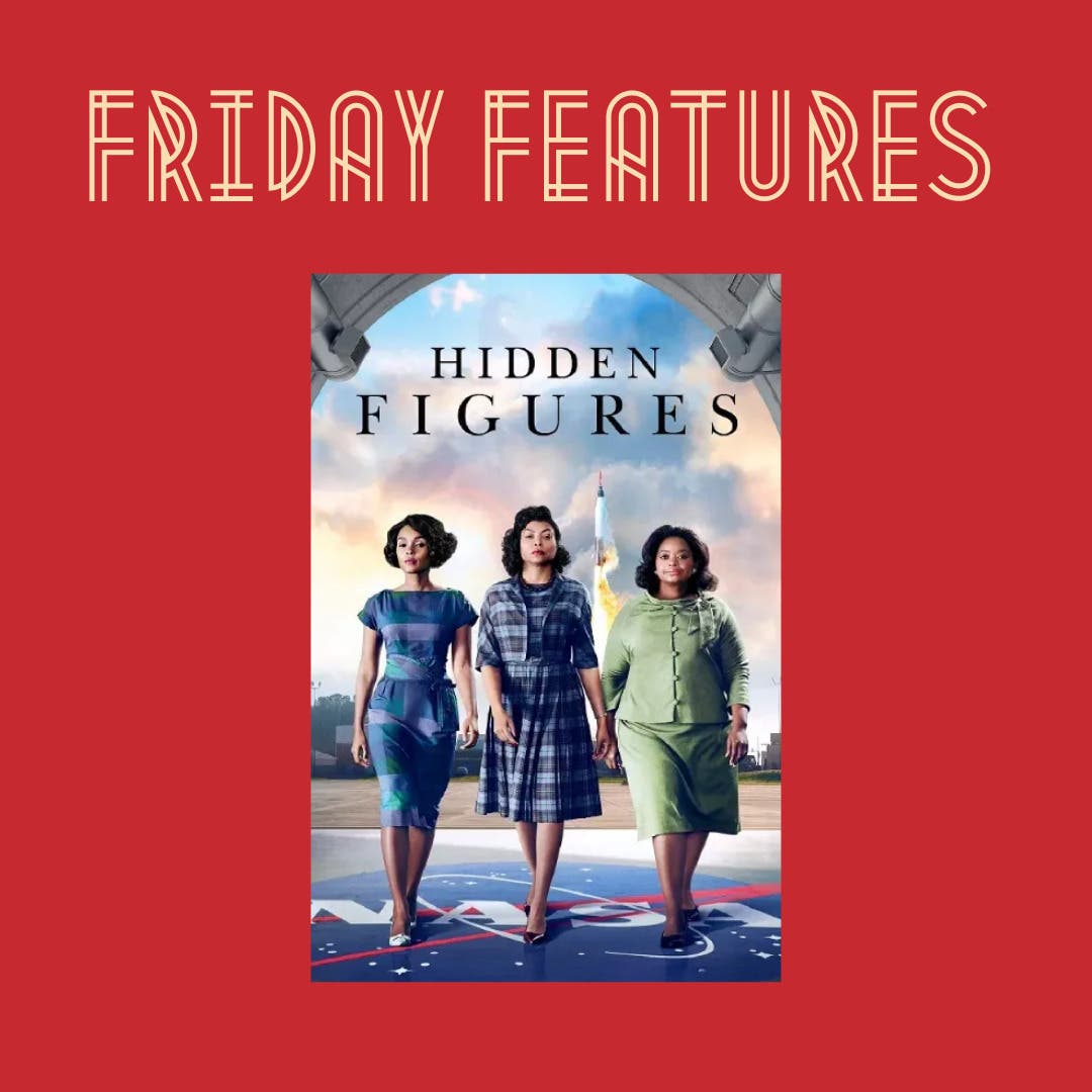 Friday Features: Hidden Figures