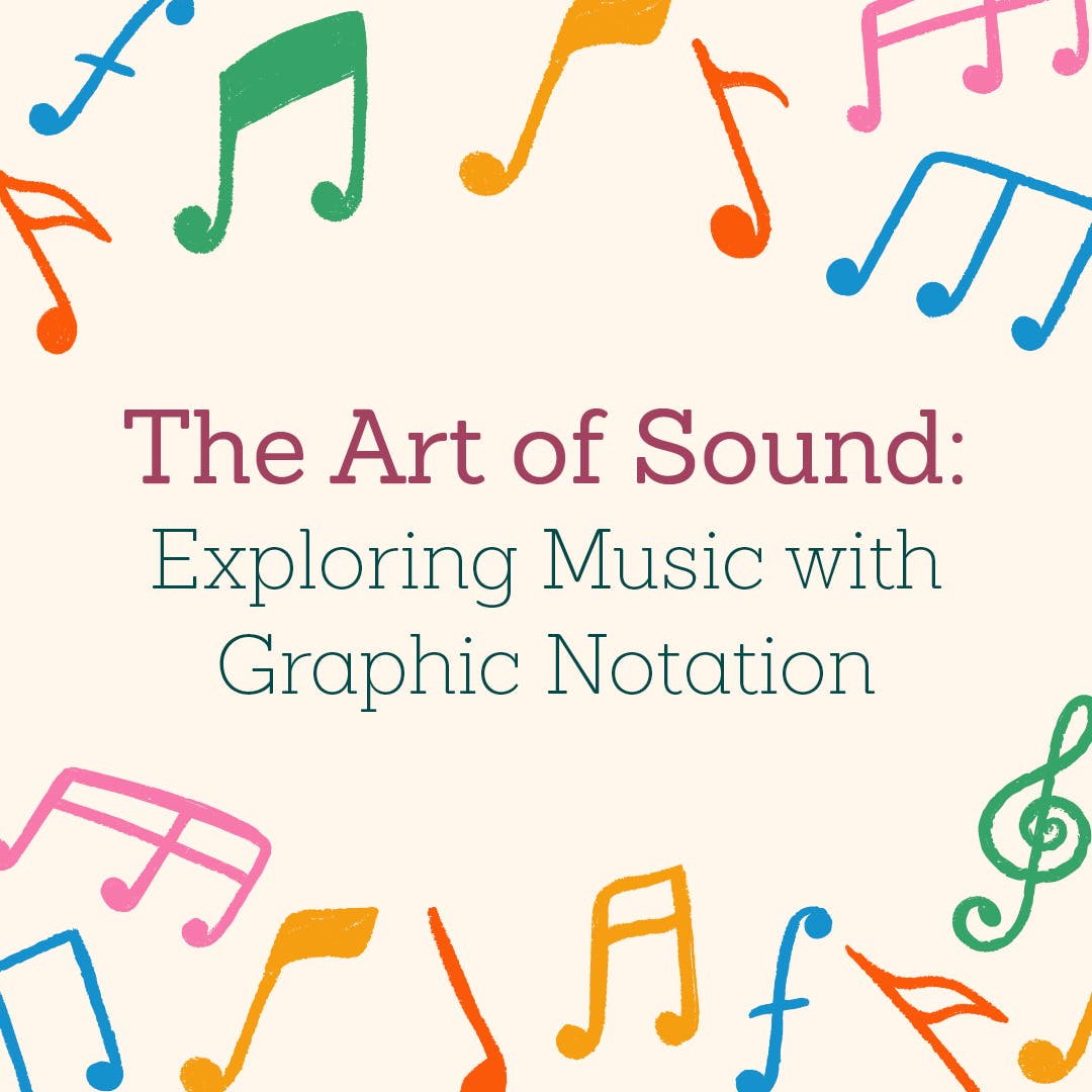 The Art of Sound: Exploring Music with Graphic Notation