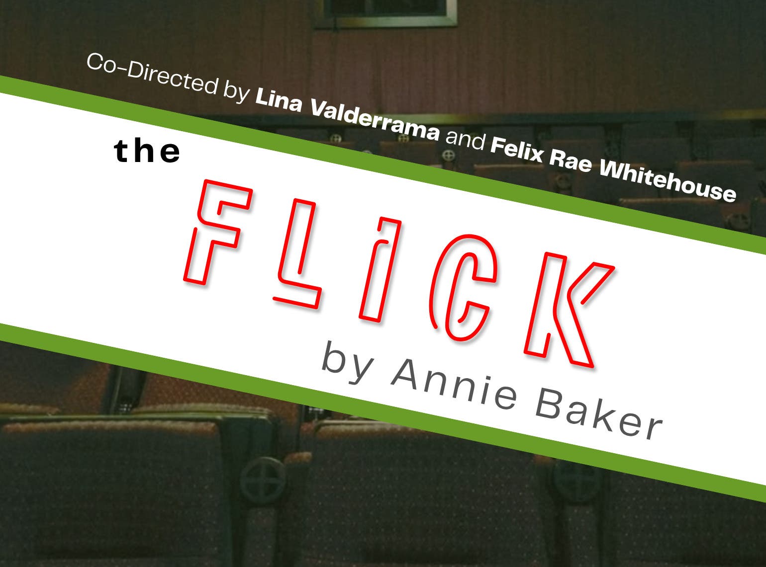 Barnstorm Presents: The Flick, by playwright Annie Baker