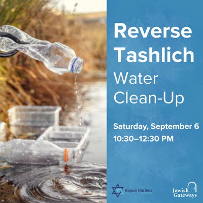 Water Clean-Up for Reverse Tashlich