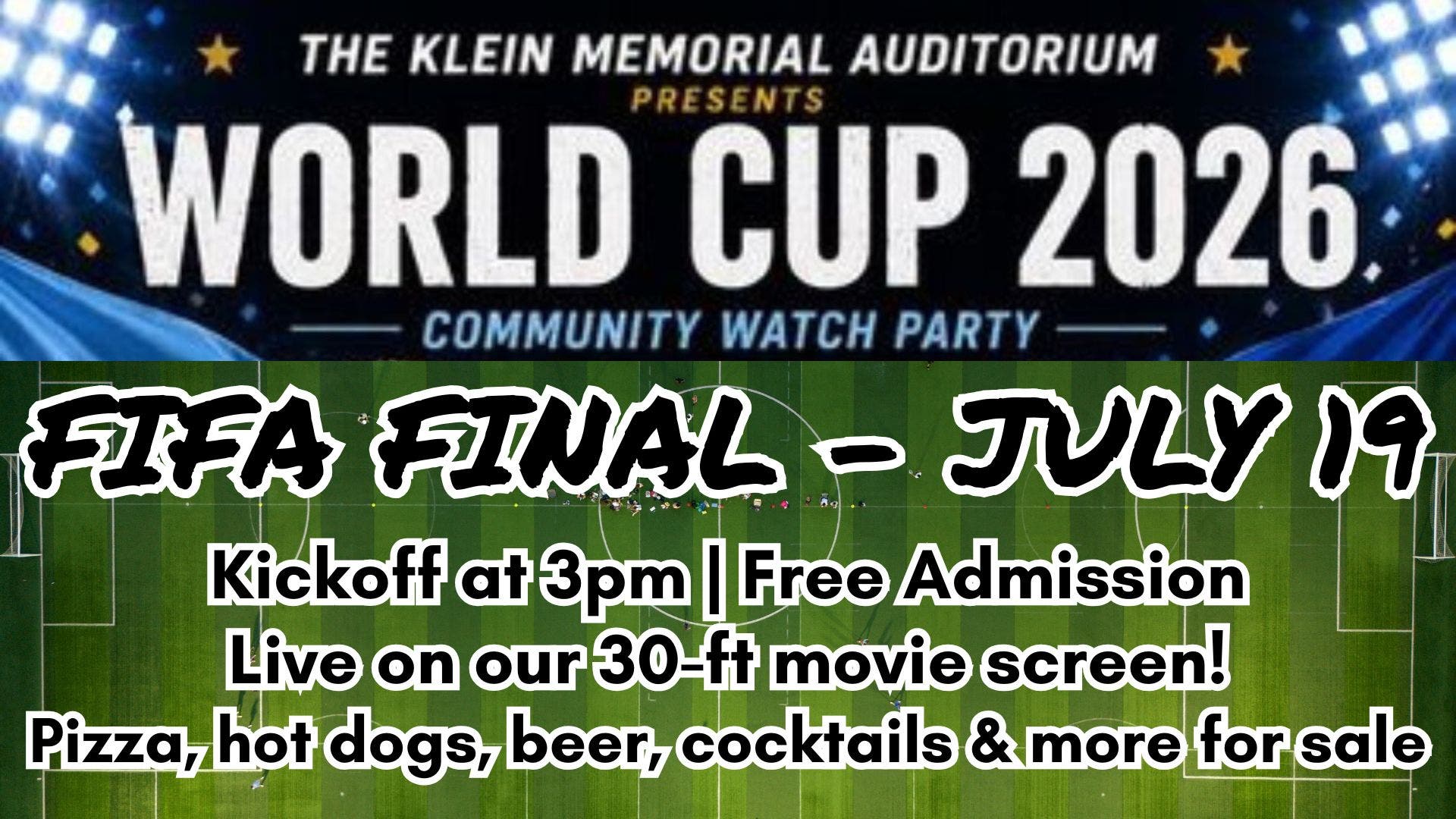 FIFA World Cup Watch Party at The Klein! FINAL MATCH