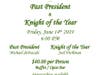 Past President Knight of the Year $40 per person - Buffet & Open Bar - RSVP in advance