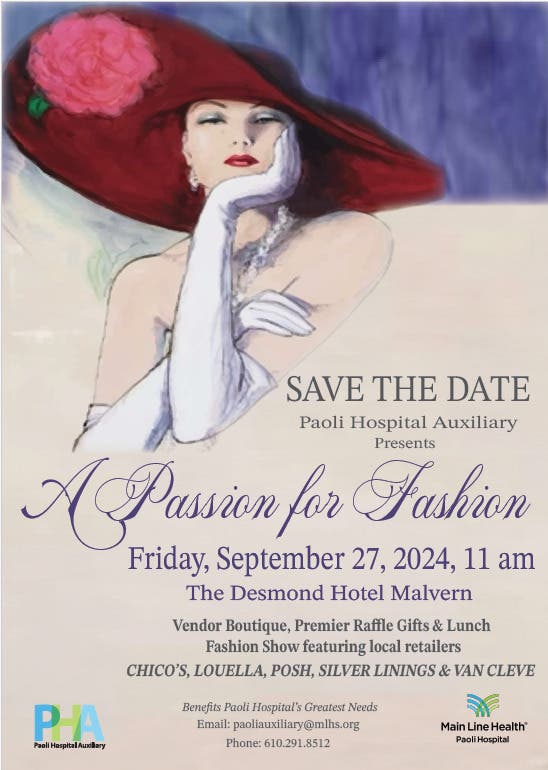 Sep 27 Paoli Hospital Auxiliary A Passion for Fashion Phoenixville
