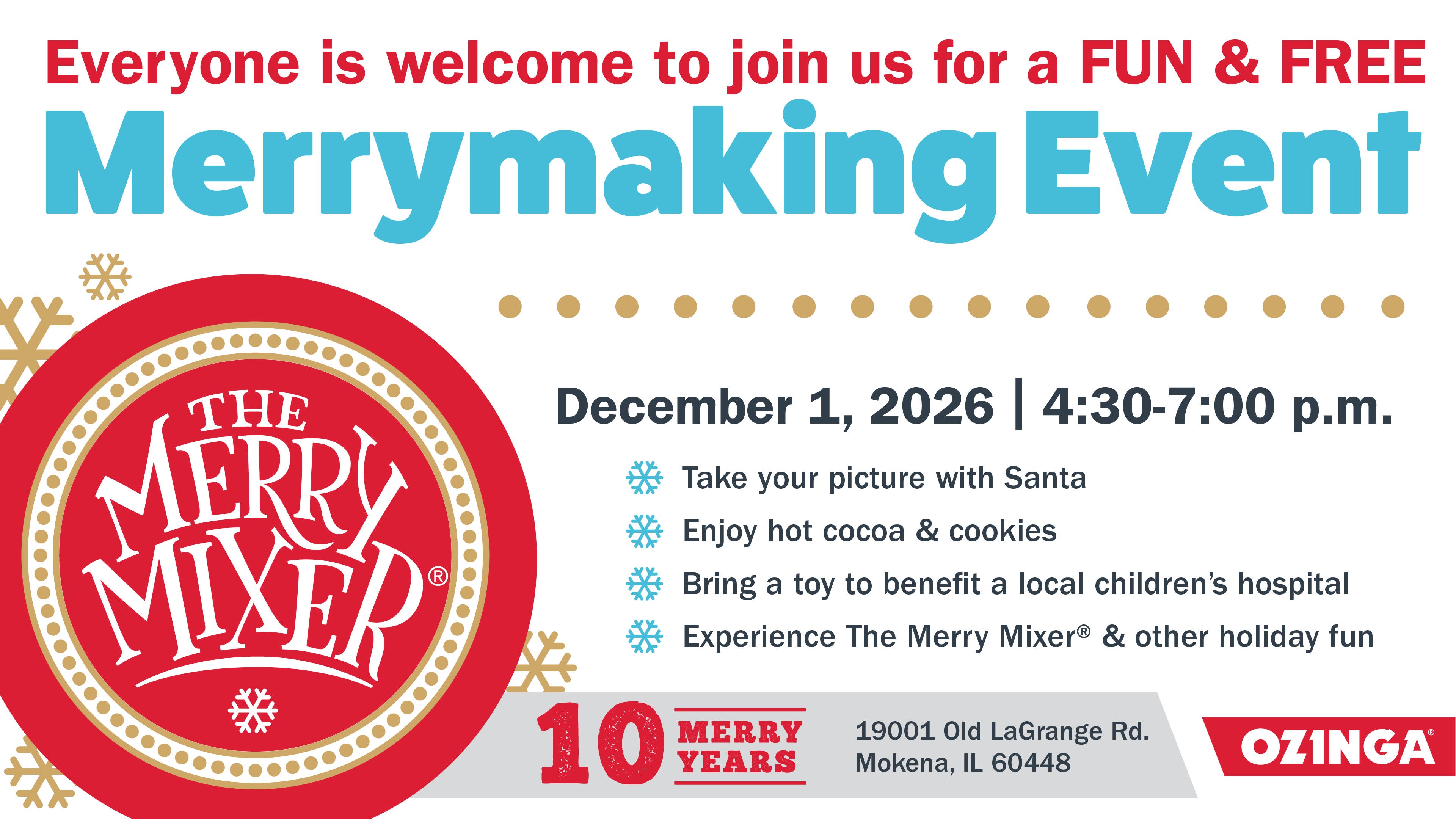 Ozinga's Merry Mixer Merrymaking Event - 10th Season Celebration