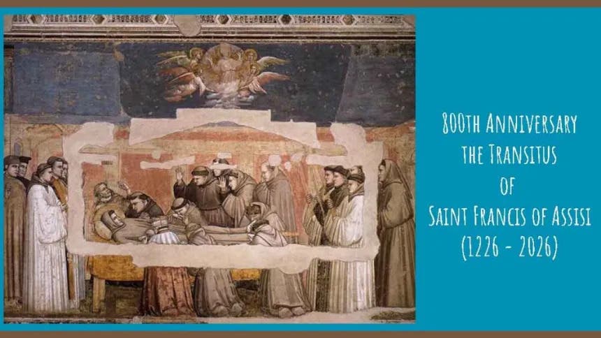 Join us in Celebrating the 800th Anniversary of the Transitus of St. Francis of Assisi