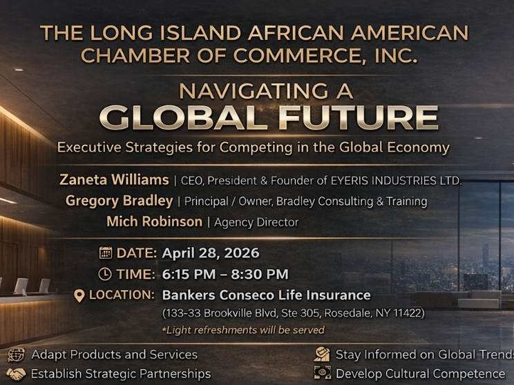 The event will take place from 6:15 PM to 8:30 PM at Bankers Conseco Life Insurance, 133-33 Brookville Blvd, Suite 305, Rosedale, New York, and is designed to equip attendees with the knowledge and tools needed to compete and thrive in a global market!