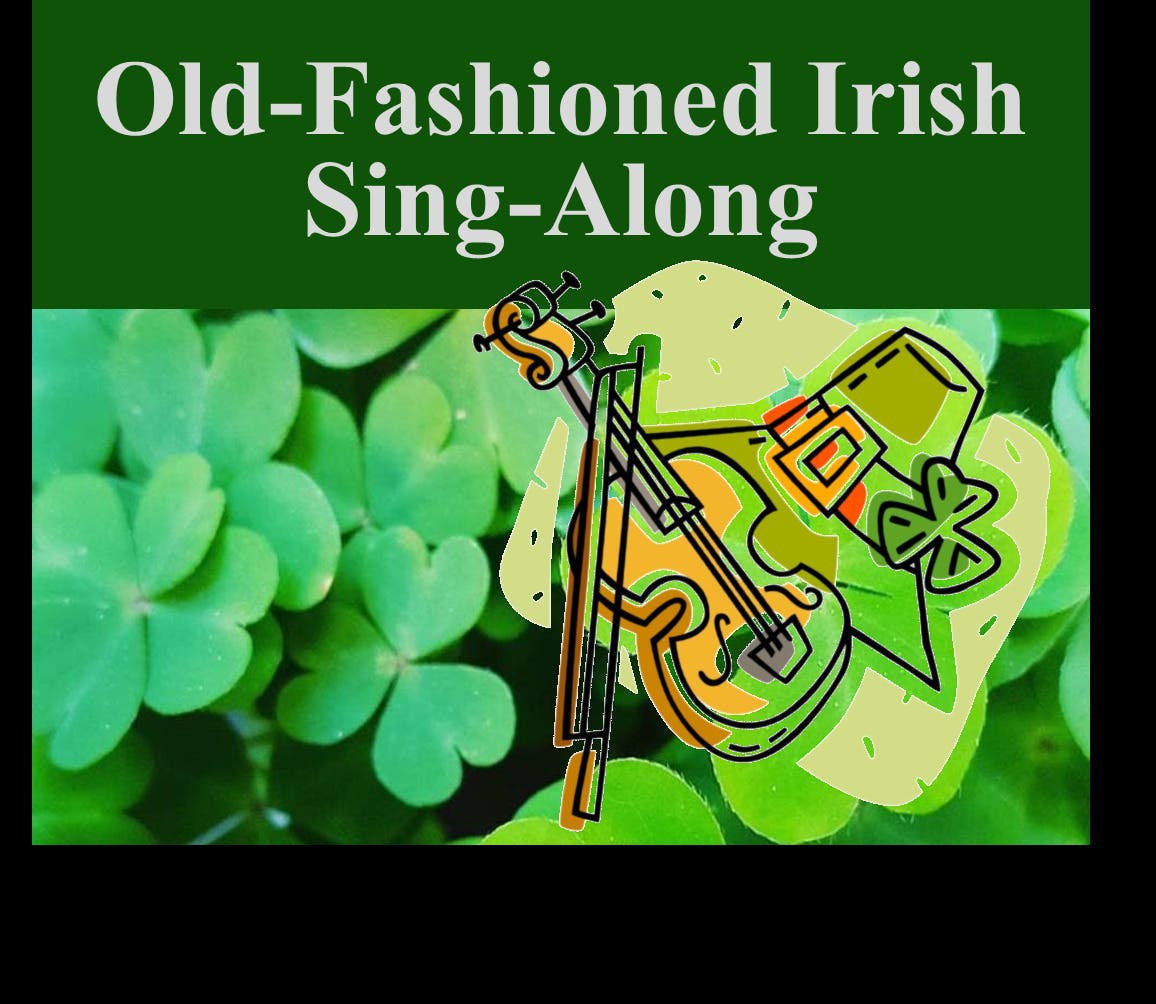 Mar 15 | Old-Fashioned Irish Sing-Along | North Fork, NY Patch