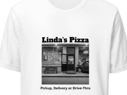 Jon Berman of Linda's Pizza used the incident to create a souvenir T-shirt that fans and followers of Linda's Pizza can now purchase online.