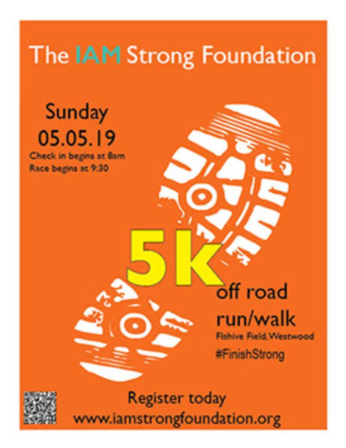 A picture of the flyer for the IAM Strong Foundation's 5K, taking place 5/5/19
