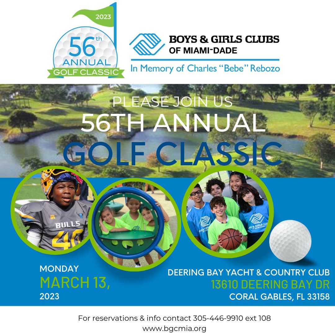 Mar 13 Boys & Girls Clubs of MiamiDade to Host 56th Annual Golf