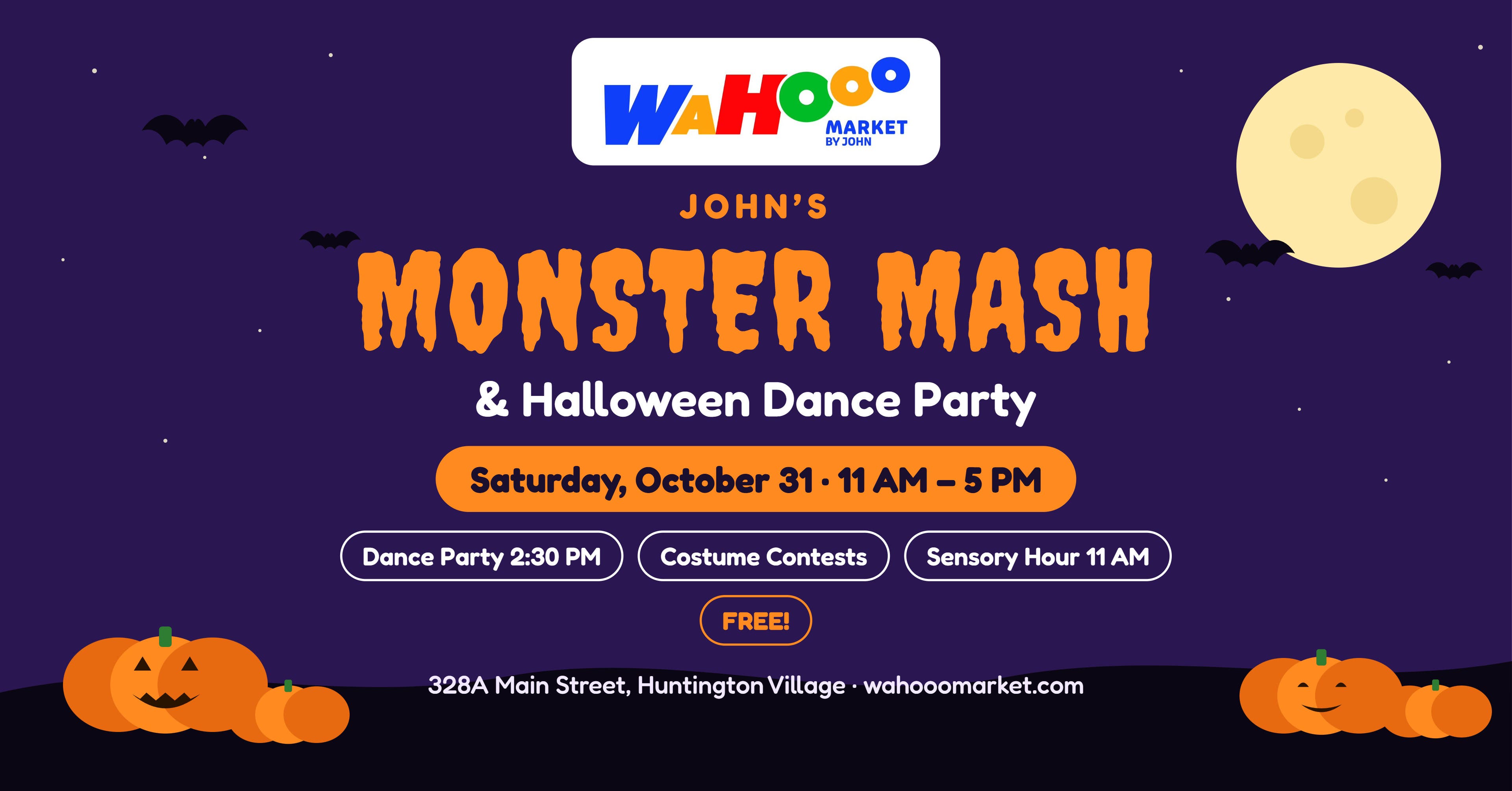 John’s Monster Mash & Halloween Dance Party at Wahooo Market!