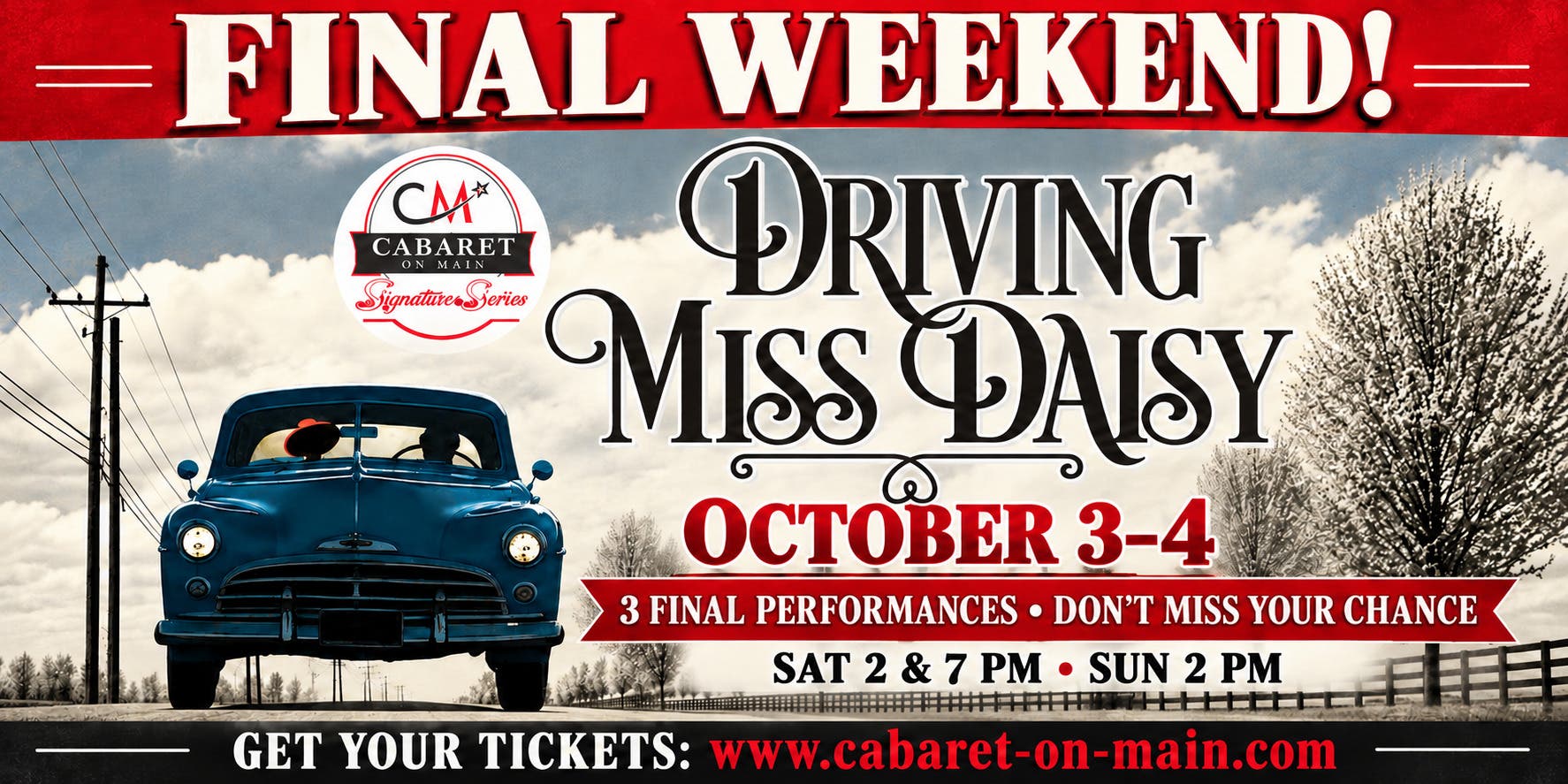 Driving Miss Daisy FINAL PERFORMANCES