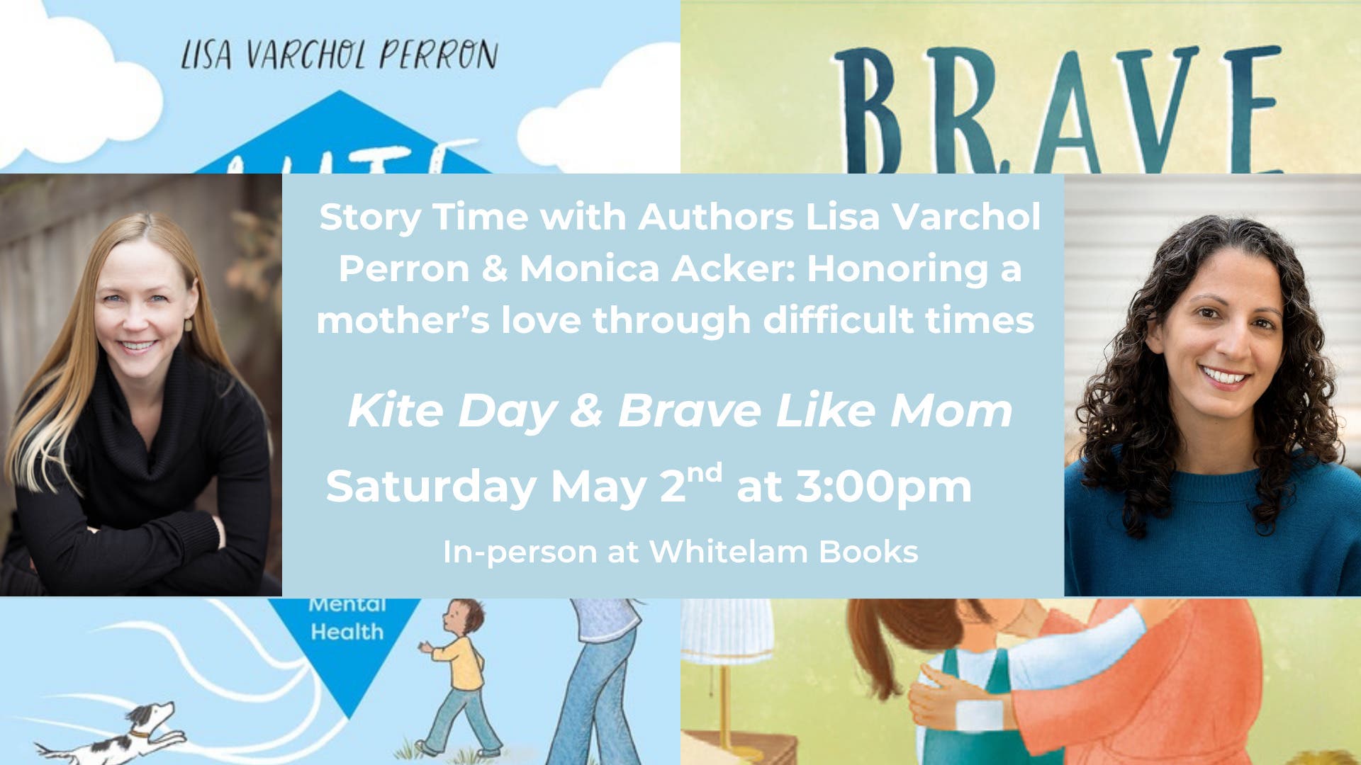 Whitelam Books to Host Double Author Story Time with Lisa Varchol Perron & Monica Acker