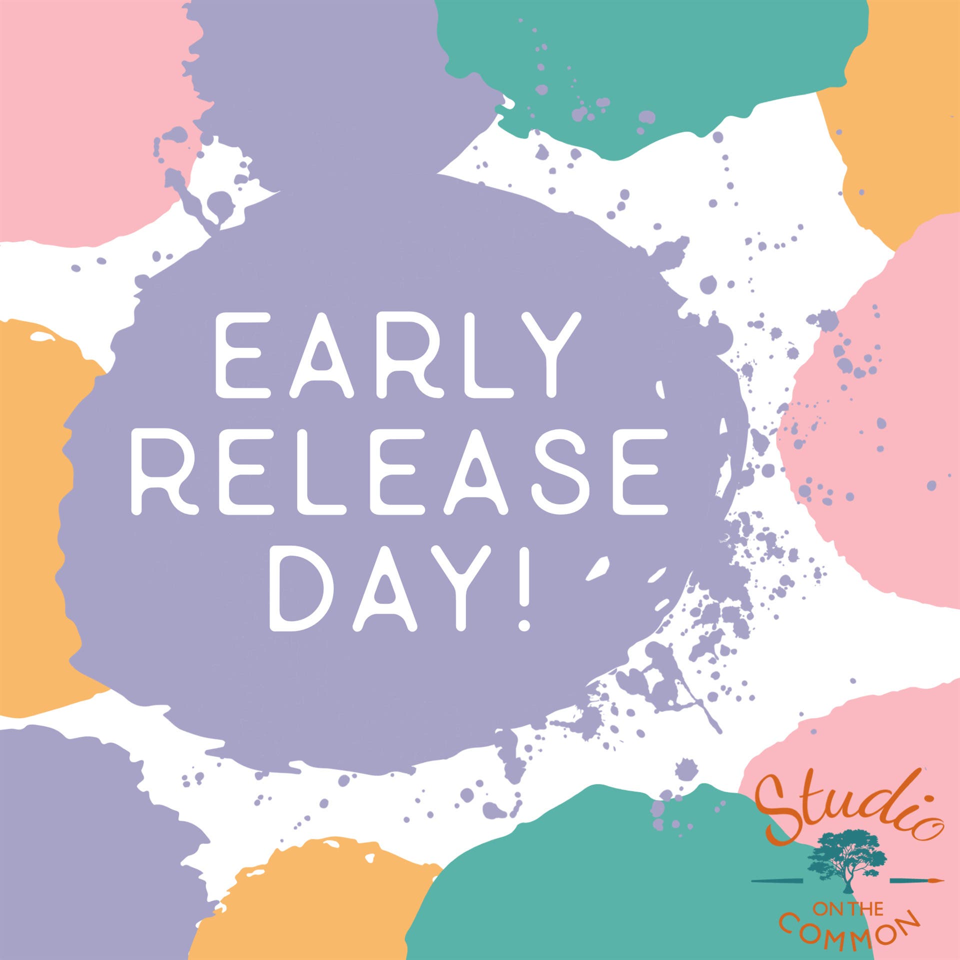 Early Release Day - YAY ART!
