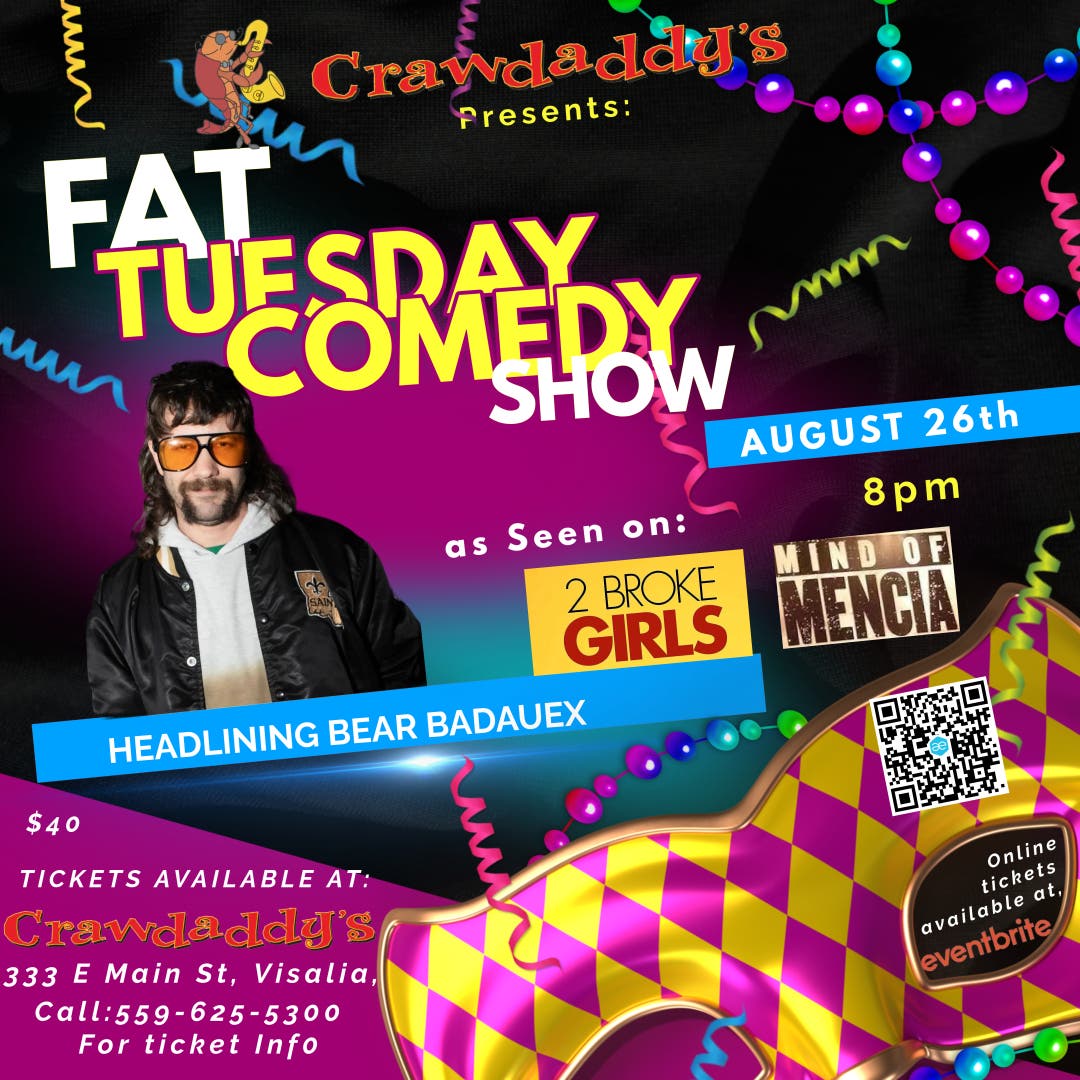 Fat Tuesday Comedy Show Headlining Bear Badeaux