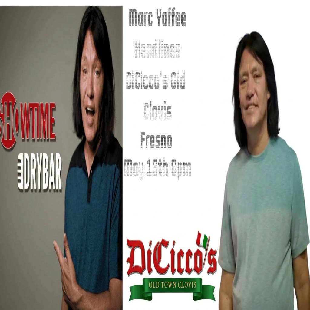 COMEDY SHOW: Marc Yaffee headlines DiCicco's Old Town Clovis