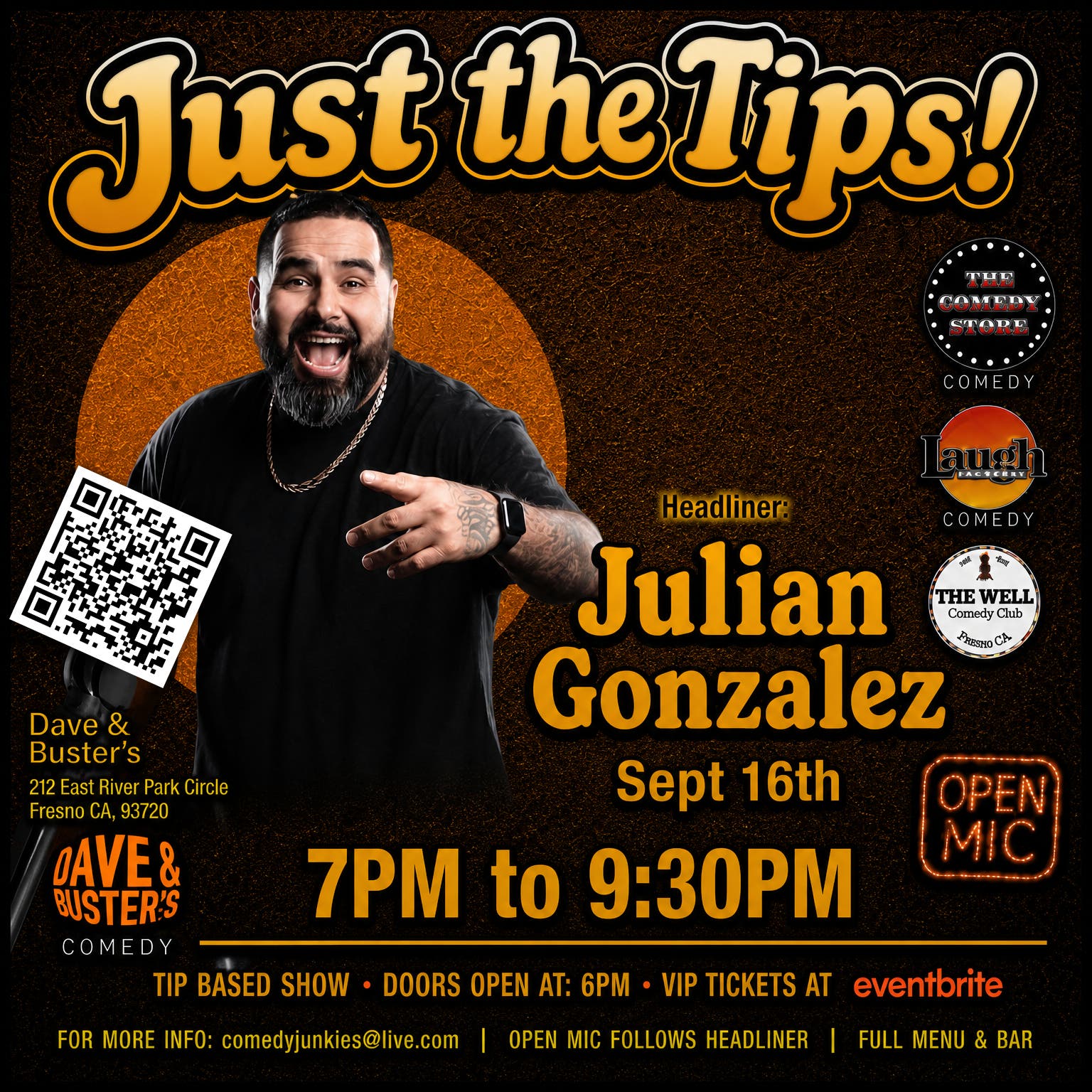 Just The Tips Comedy Show headlining Julian Gonzalez