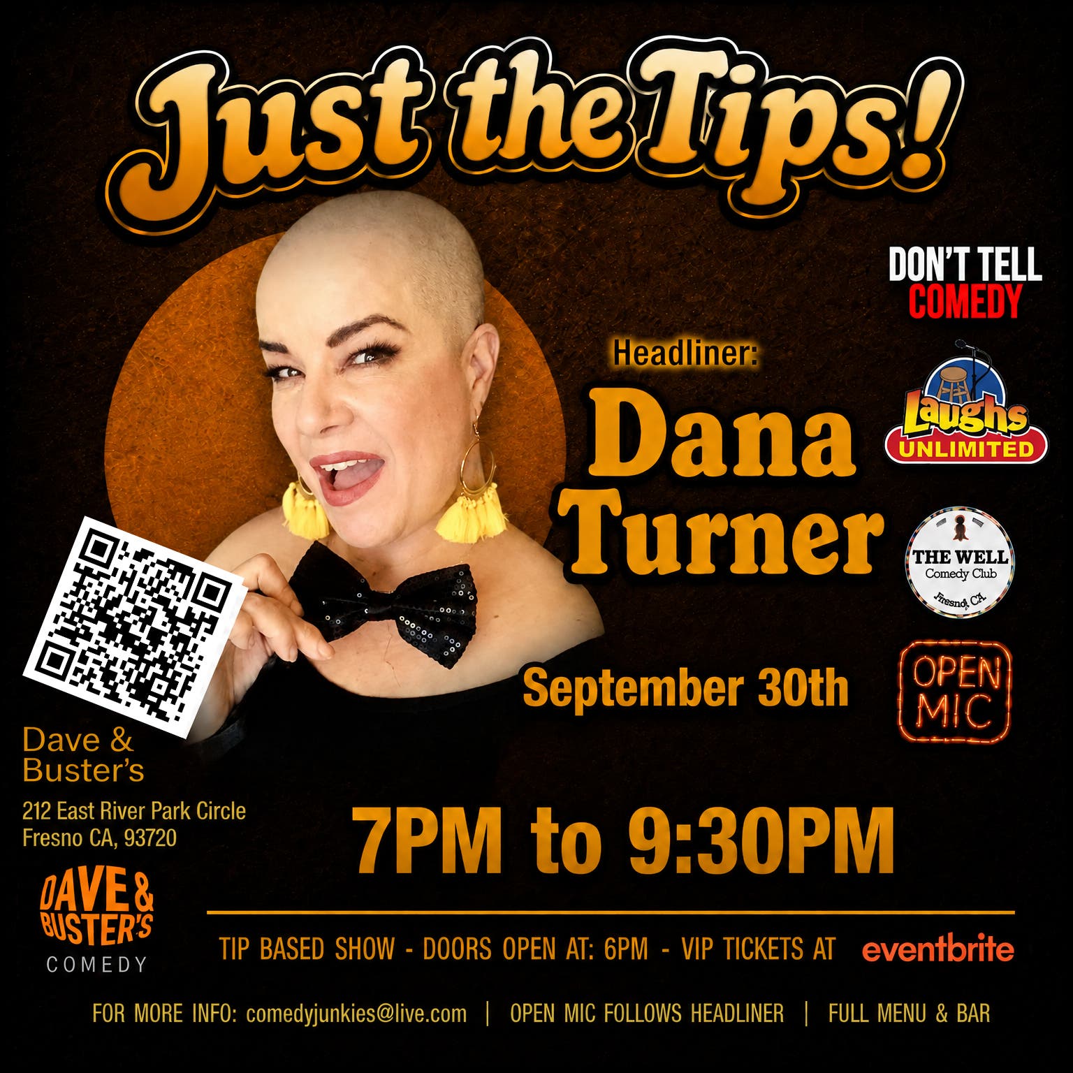 Just The Tips Comedy Show headlining Dana Turner