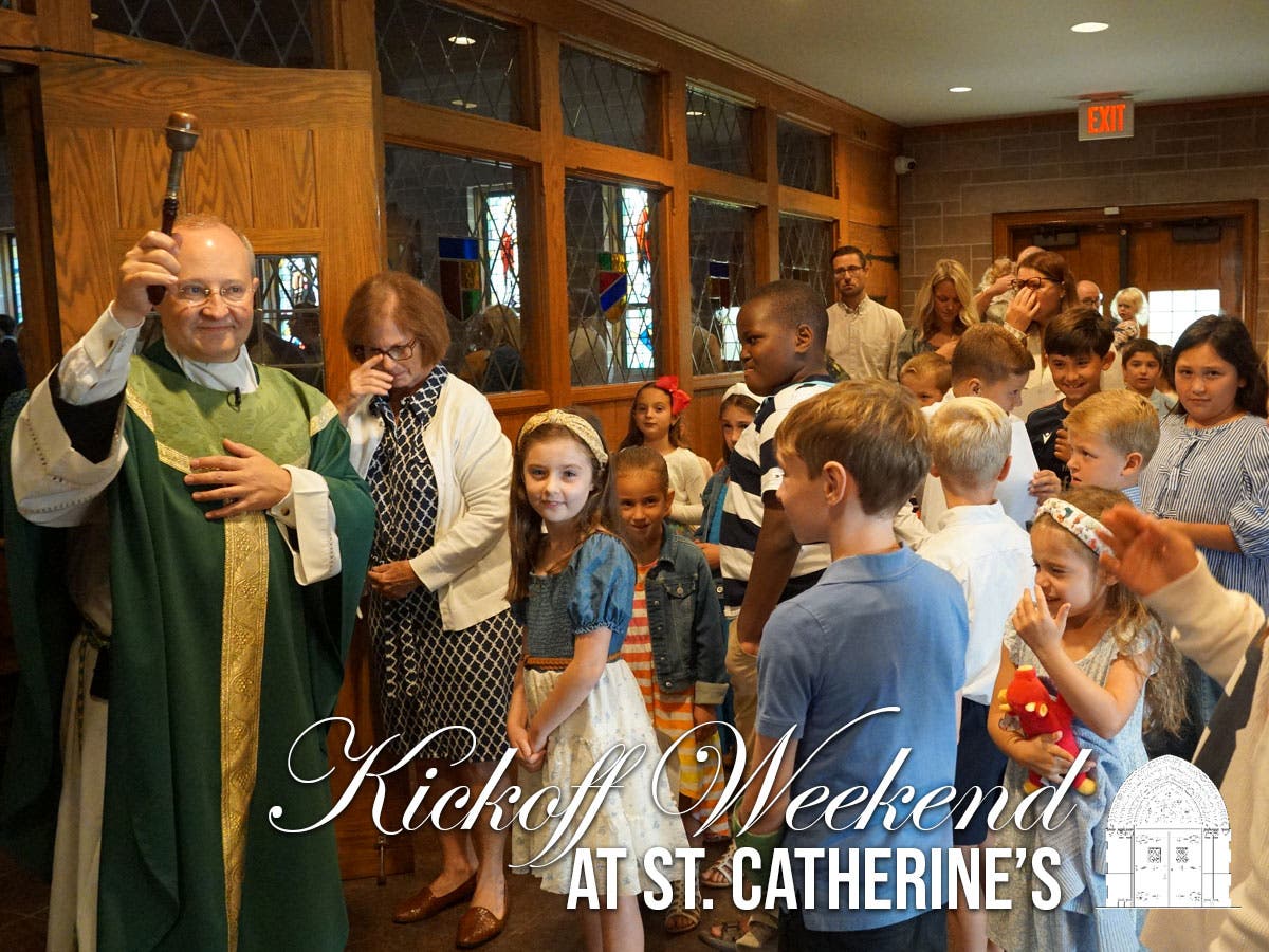 Kickoff Weekend at St. Catherine's
