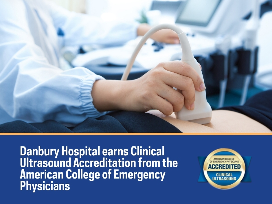 https://patch.com/img/cdn20/users/22992861/20260726/011459/styles/patch_image/public/danbury-hospital-ed-ultrasound-accreditation___26131230168.png