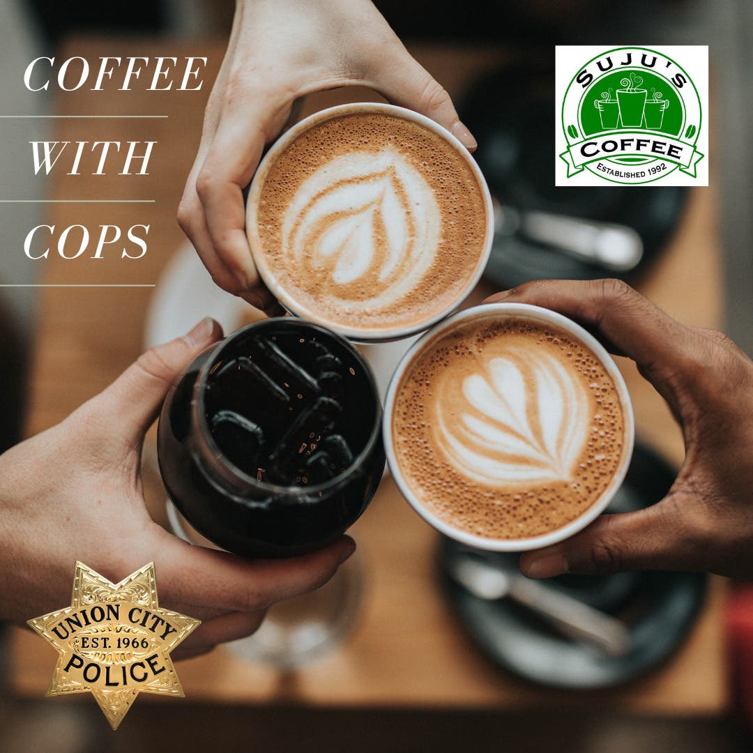 Coffee with Cops at Suju's Coffee and Tea in Union City!