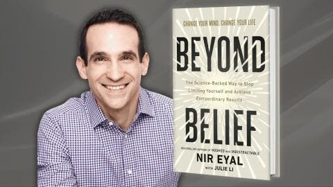 VIRTUAL - Reshape Your Beliefs and Unlock Your True Potential with Nir Eyal