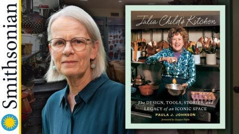 VIRTUAL - The Legacy of Julia Child's Kitchen with Smithsonian Curator Paula J. Johnson