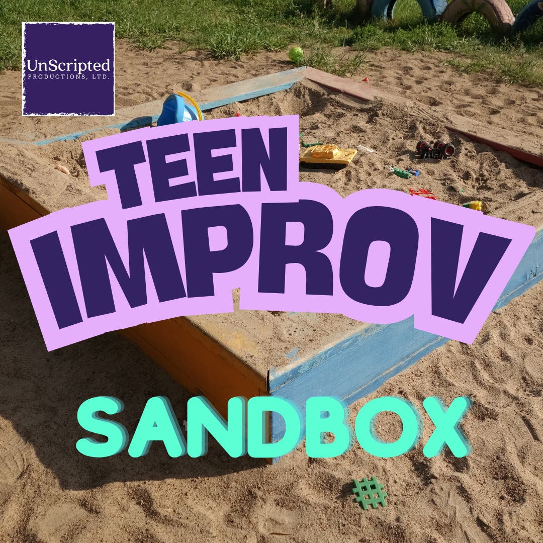 NEW! Teen Improv Sandboxes