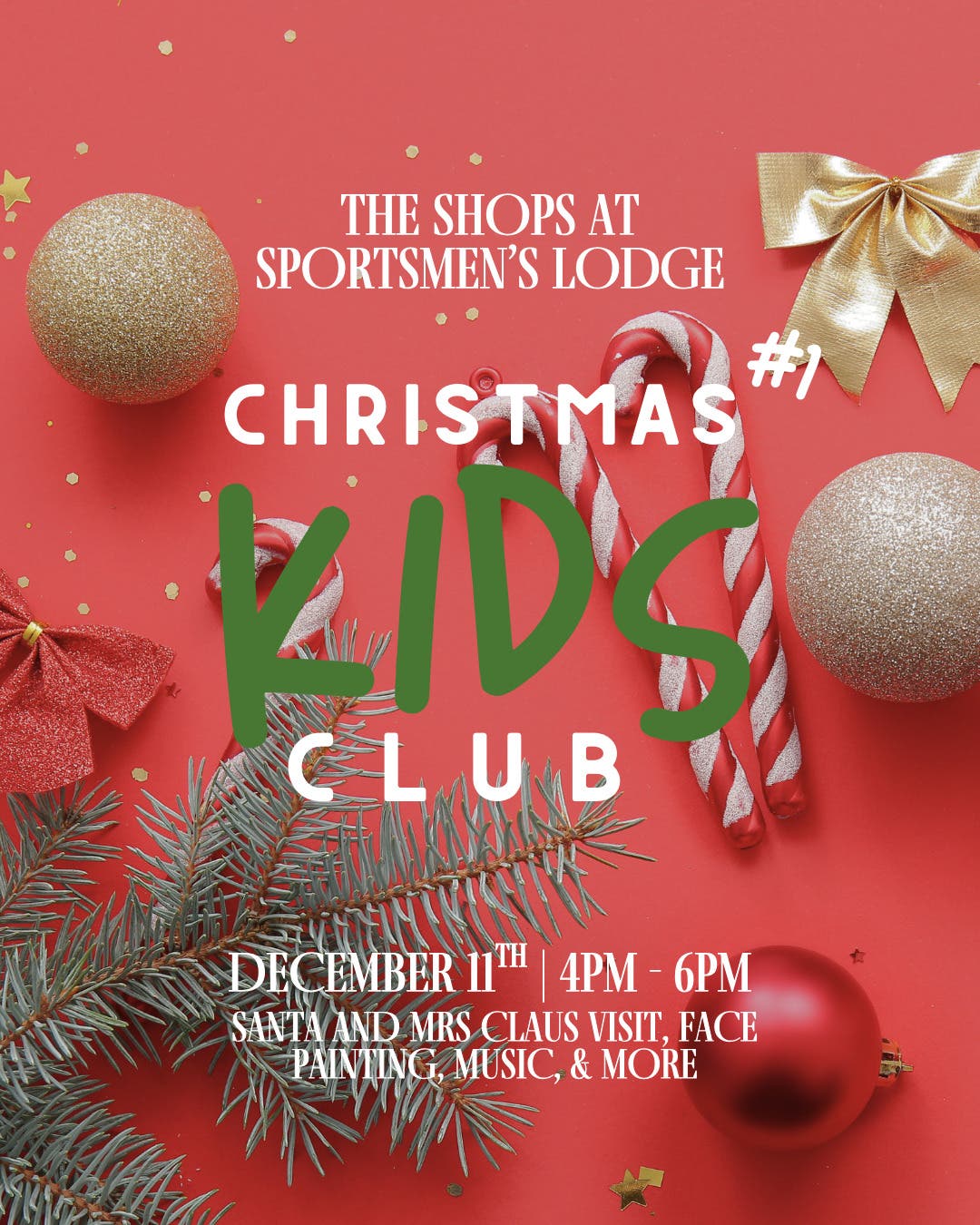 Christmas Kids Club at The Shops at Sportsmen’s Lodge