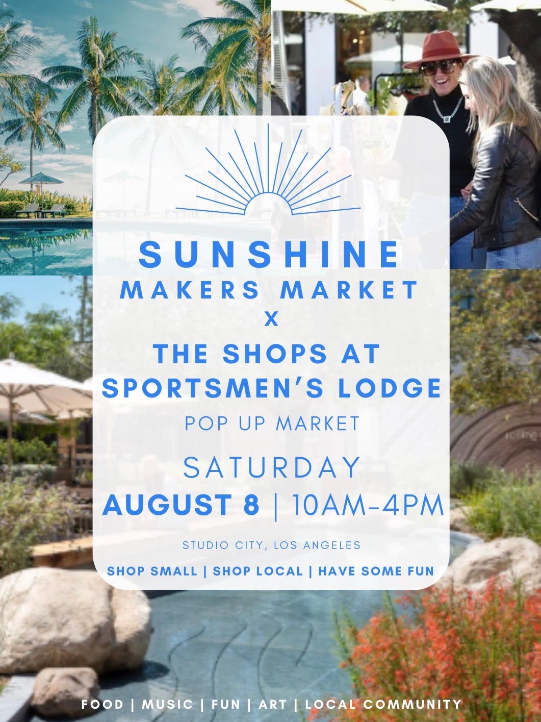 August Sunshine Makers Market at The Shops at Sportsmen’s Lodge