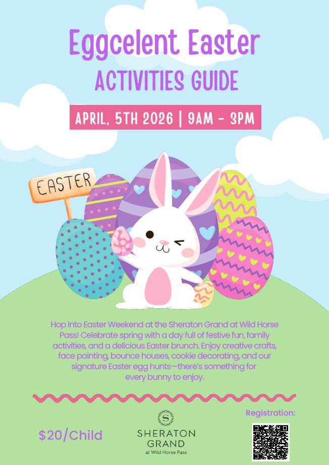 Apr 5 | Eggcelent Easter Gathering at Sheraton Grand at Wild Horse Pass ...