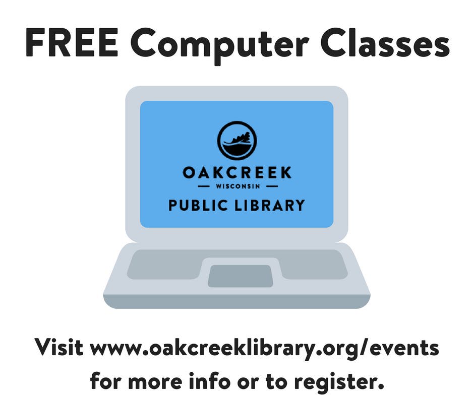 Aug 4 free computer classes at oak creek public library oak creek